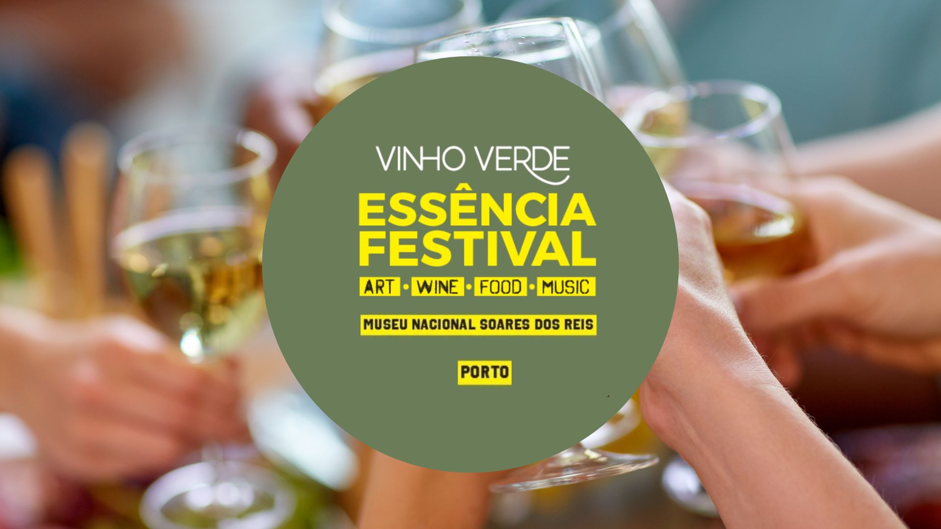 Vinho Verde – Essência Festival
