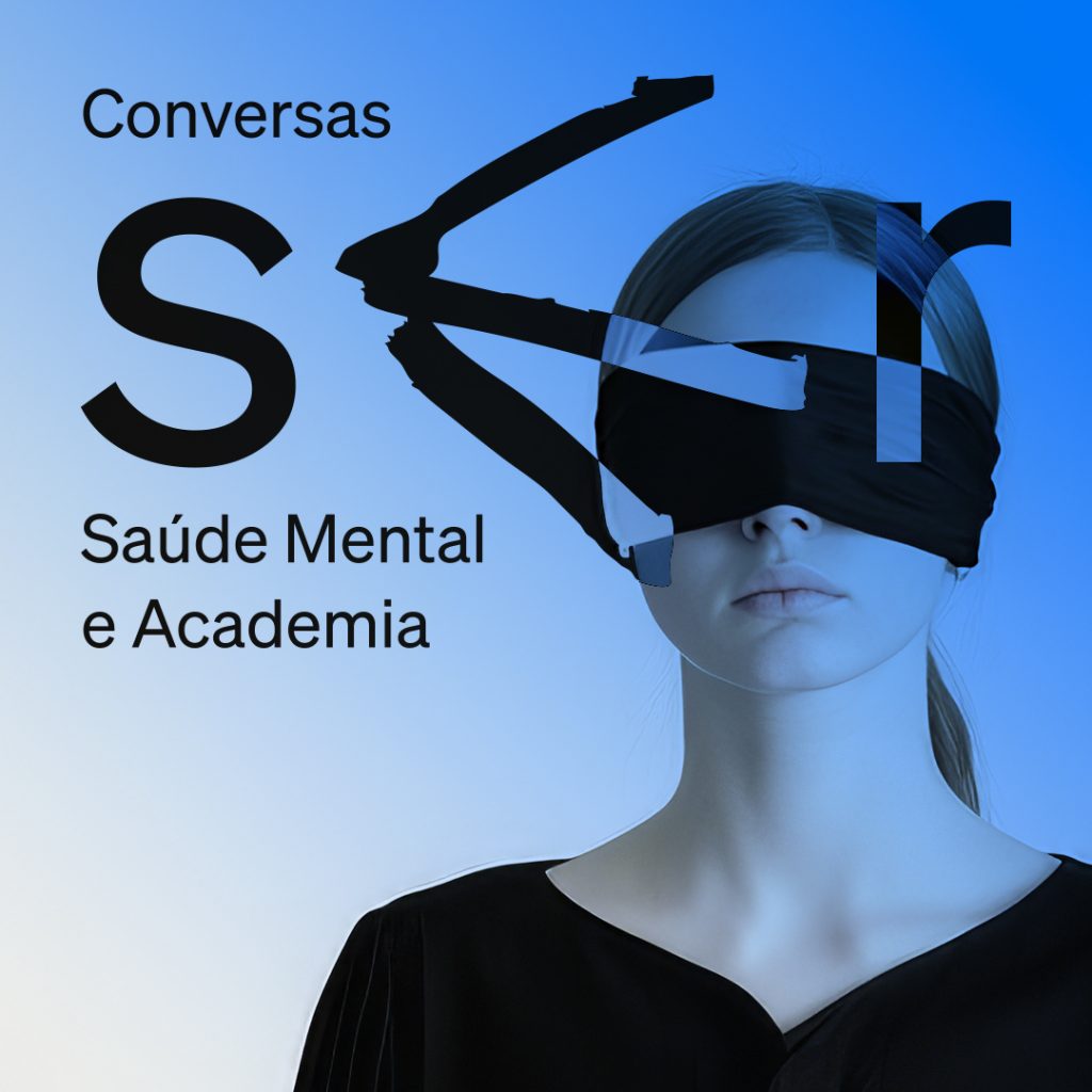 Conversas SER - Saúde Mental e Academia